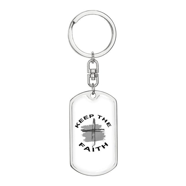 Keep The Faith | Bold Christian Dog Tag Keychain | Gift for Her