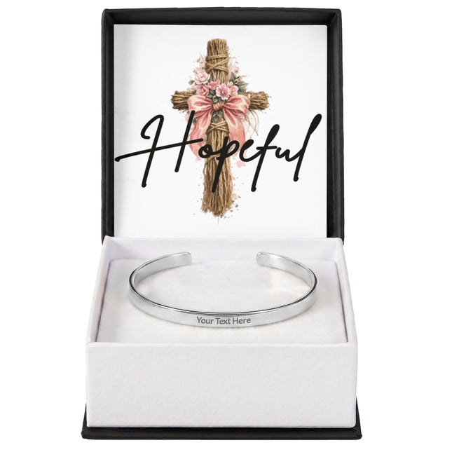 Hopeful | Christian Engraved Cuff Bracelet | Gift for Her