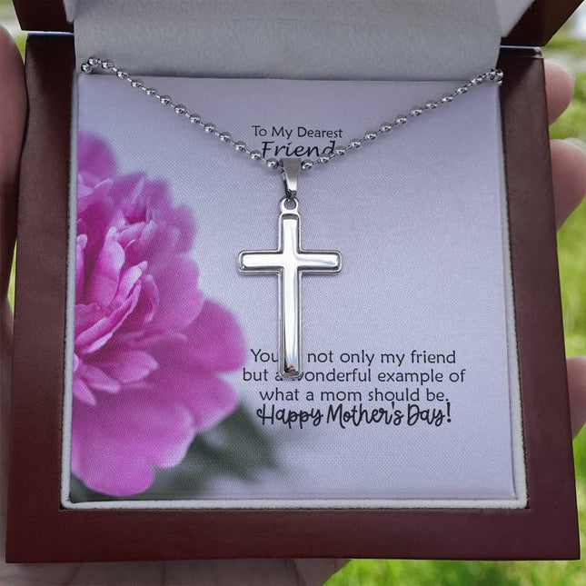 Christian cross necklace with "To My Dearest Friend A Wonderful Example of What a Mom Shoul" message — modern Mother's Day gift for friend, in luxury gift box