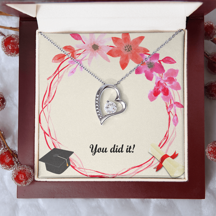You Did It Forever Love Necklace | Graduation Gift