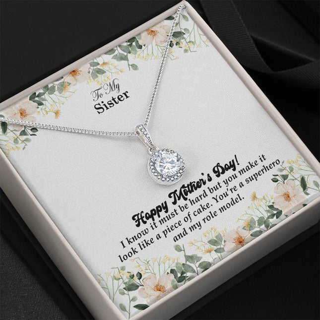 Christian eternal hope necklace with "You Make It Look Like a Piece of Cake Sister You're My Role " message — modern Mother's Day gift for sister, in luxury gift box