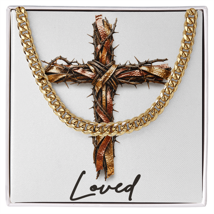 Loved Cross and Thorns | Christian Cuban Link Chain Necklace | His Word