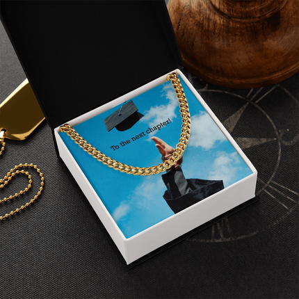 To The Next Chapter! - Cuban Link Chain - Graduation Gifts