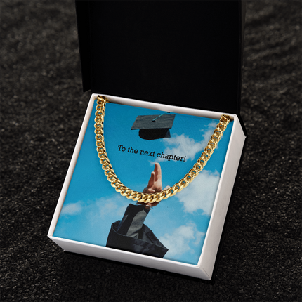To The Next Chapter! - Cuban Link Chain - Graduation Gifts