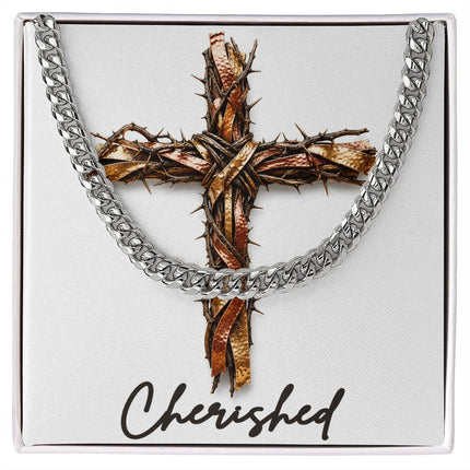 Cherished Cross and Thorns | Christian Cuban Link Chain Necklace | His Word