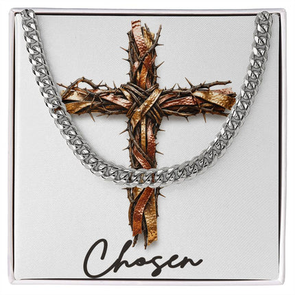 Chosen Cross and Thorns | Christian Cuban Link Chain Necklace | His Word