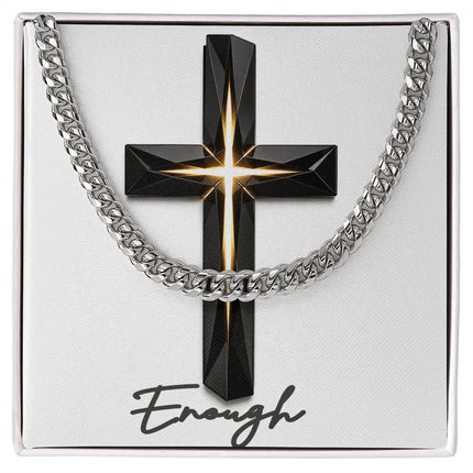 Enough Cross The Inner Light | Christian Cuban Link Chain Necklace | His Word