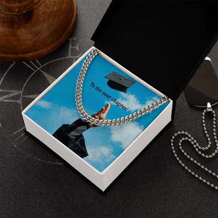 To The Next Chapter! - Cuban Link Chain - Graduation Gifts