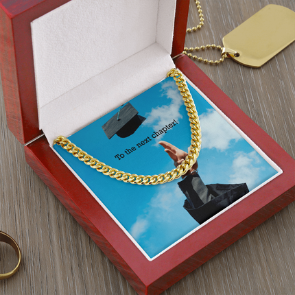 To The Next Chapter! - Cuban Link Chain - Graduation Gifts