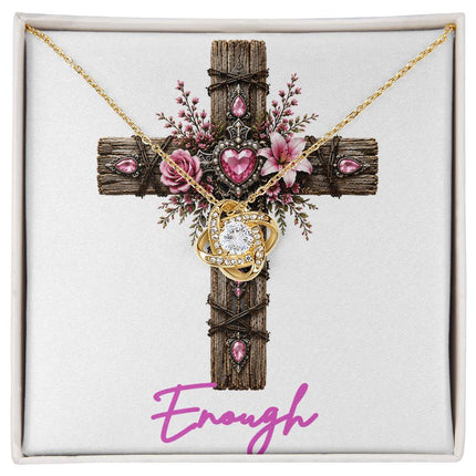 Enough Cross Pink Flowers | Christian Love Knot Necklace | Her Word