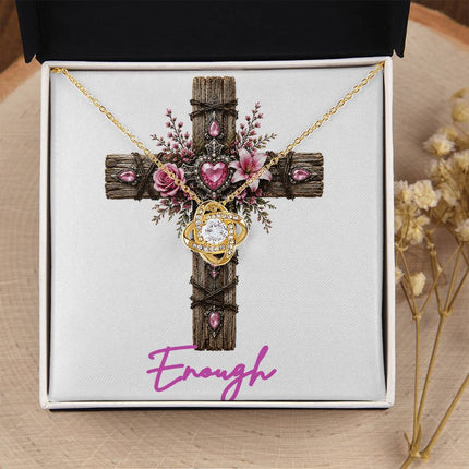 Enough Cross Pink Flowers | Christian Love Knot Necklace | Her Word