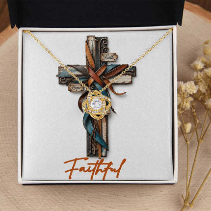 Faithful Cross Faith Hope | Christian Love Knot Necklace | Her Word