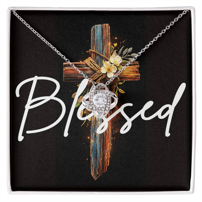 Blessed | Christian Love Knot Necklace | Gift for Her