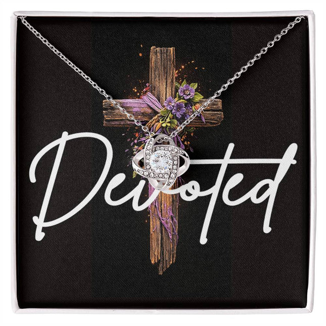 Devoted | Christian Love Knot Necklace | Gift for Her
