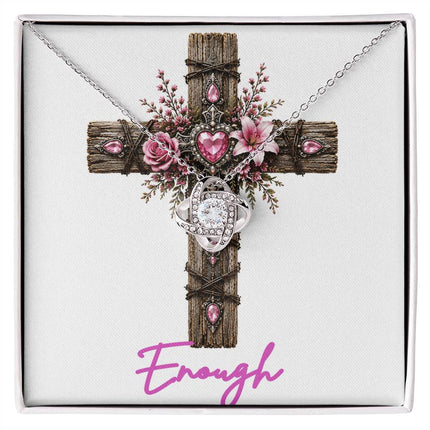 Enough Cross Pink Flowers | Christian Love Knot Necklace | Her Word
