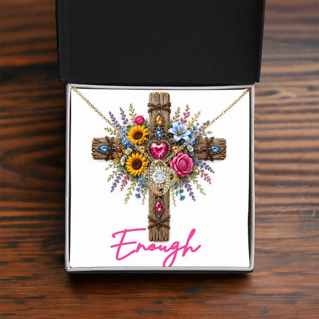 Enough Cross Flowers | Christian Love Knot Necklace | Her Word