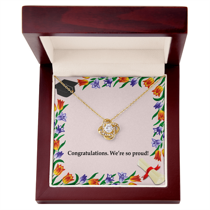 Congratulations We’re So Proud Love Knot Necklace | Graduation Gift