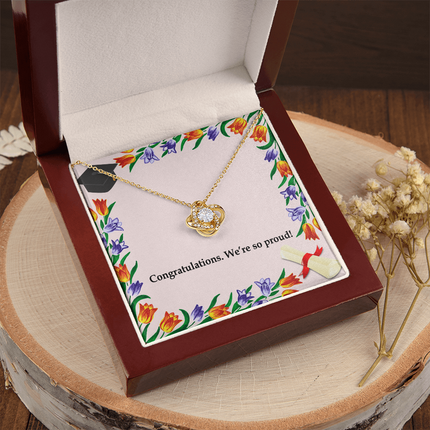Congratulations We’re So Proud Love Knot Necklace | Graduation Gift