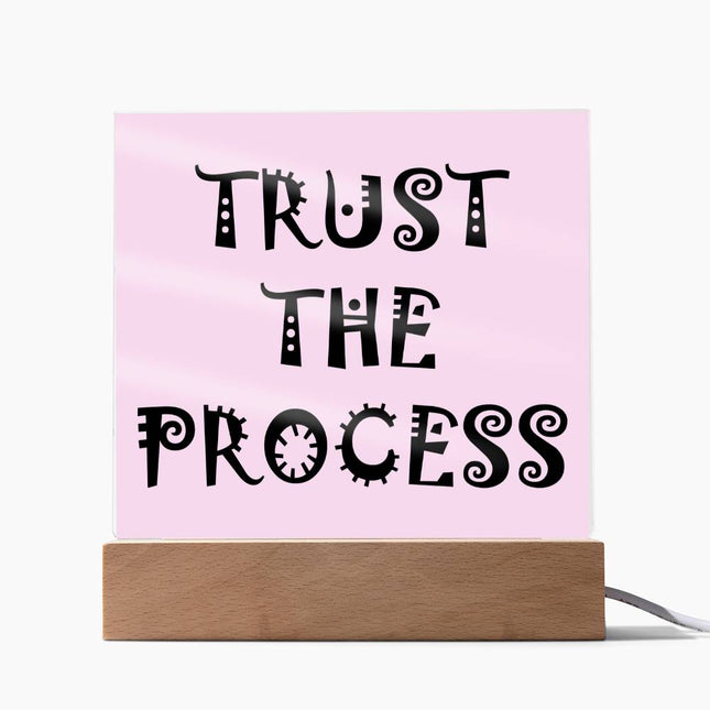 Trust The Process Acrylic Plaque | Decorative Text | Light Pink