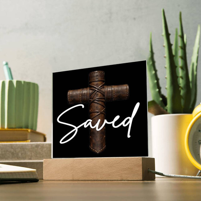 Saved Cross LED Acrylic Square Plaque – Christian Gift for Men