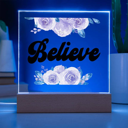 Believe Acrylic Plaque | Pink Roses | Clear