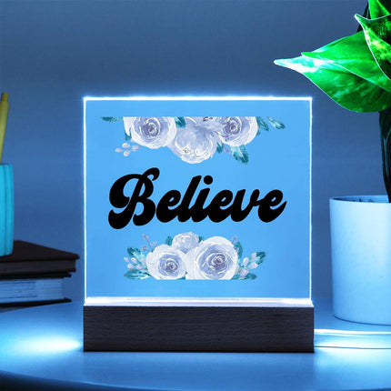 Believe Acrylic Plaque | Pink Roses | Clear