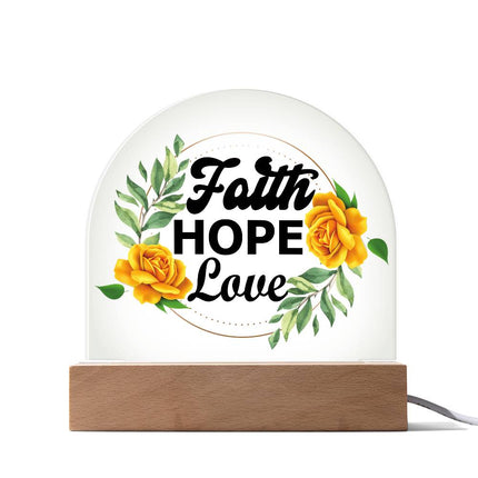 Faith Hope Love Acrylic Plaque |  LED Floral Décor