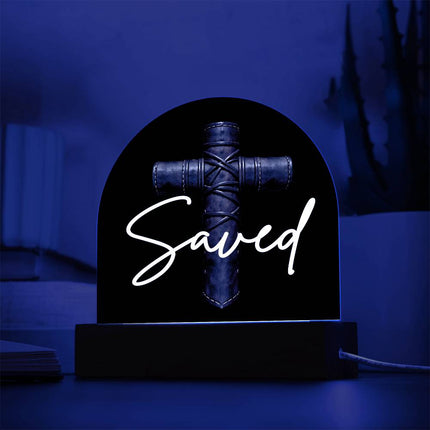Saved Cross LED Acrylic Dome Plaque – Christian Gift for Men