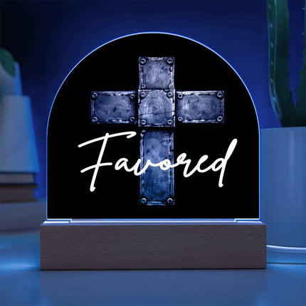 Favored Cross LED Acrylic Dome Plaque – Christian Gift for Men