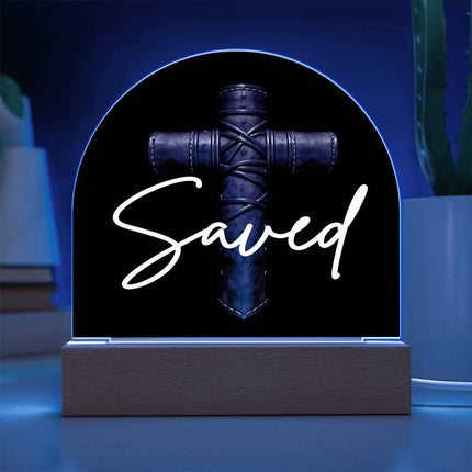 Saved Cross LED Acrylic Dome Plaque – Christian Gift for Men