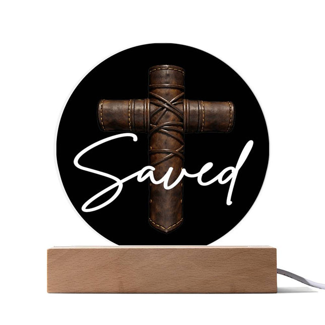 Saved Cross LED Acrylic Circle Plaque – Christian Gift for Men