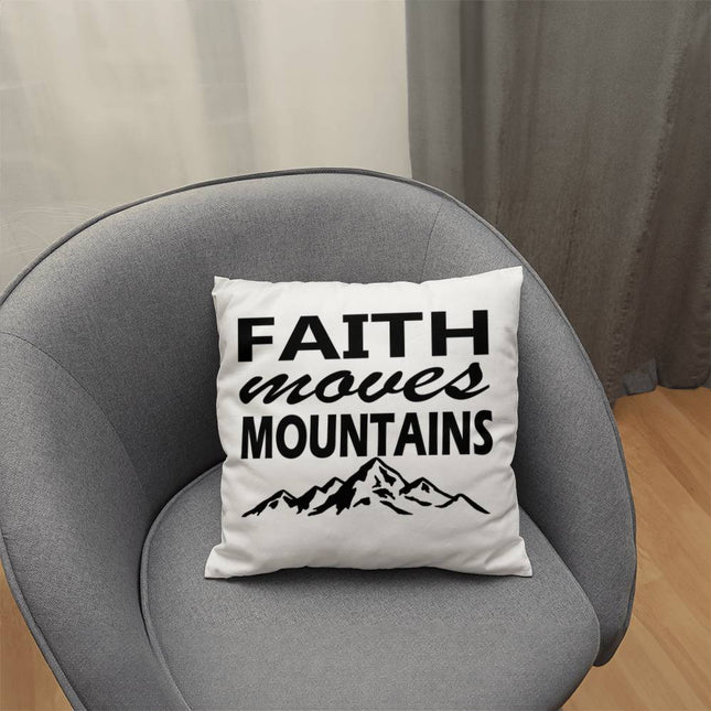 Faith Moves Mountains | Christian Pillow | Gift for Her