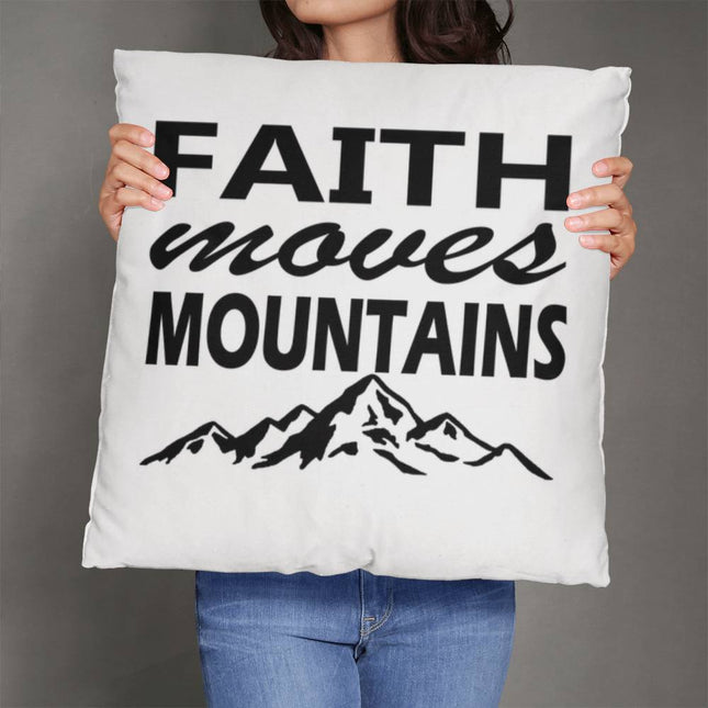 Faith Moves Mountains | Christian Pillow | Gift for Her
