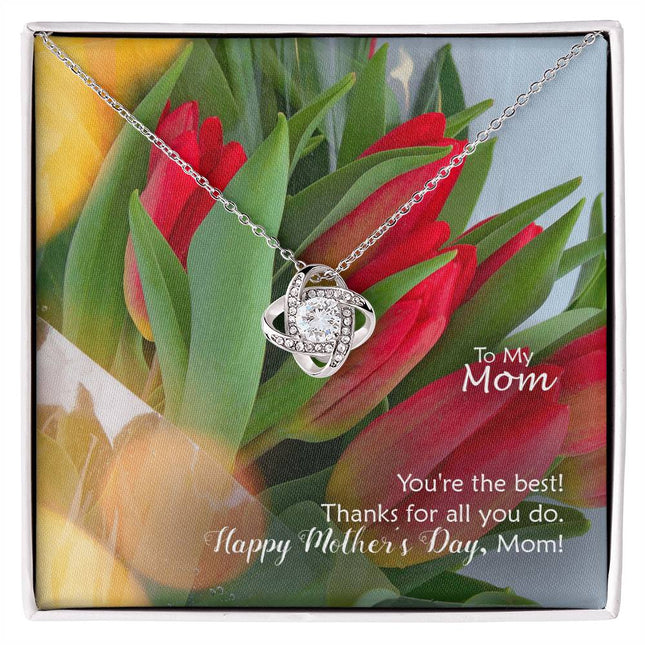 You're the Best Mom Thanks for All You Do | Christian Love Knot Necklace | Mother's Day Gift for Mom | Faith Gift