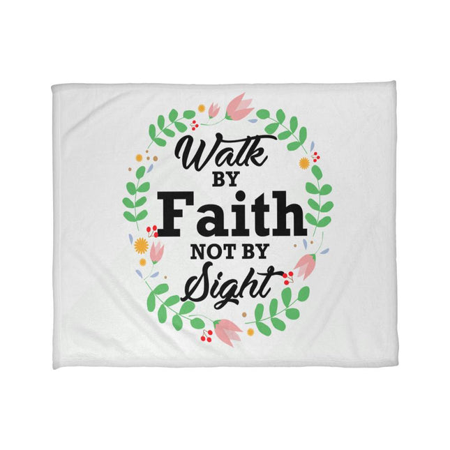 Walk By Faith Not By Sight Fleece Blanket | Floral Christian Throw