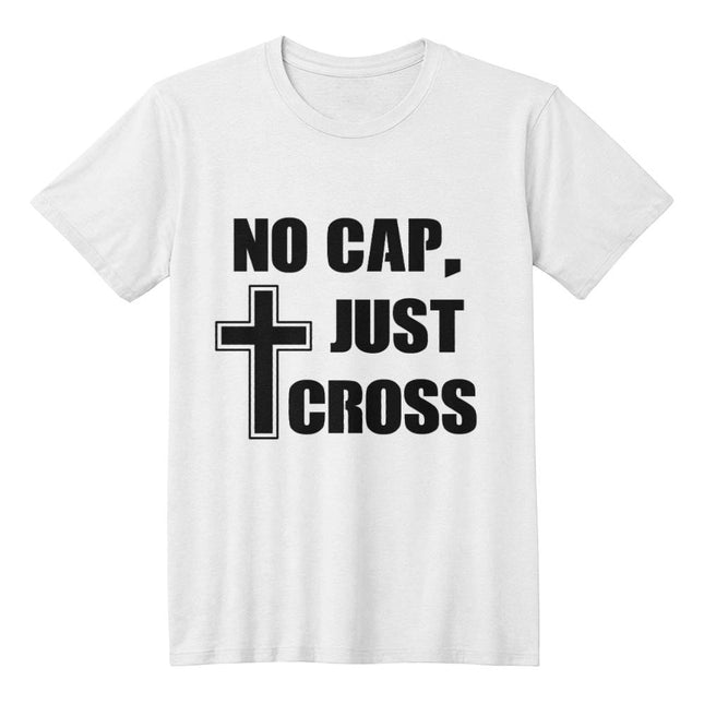 No Cap Just Cross | Trendy Christian Tee | Gift for Her