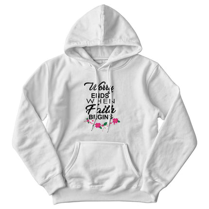 Worry Ends When Faith Begins Hoodie | White | Christian Hoodie