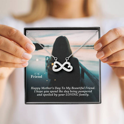 Christian endless love necklace with "To My Friend Happy Mother's Day Be Pampered and Spoiled" message — modern Mother's Day gift for friend, in luxury gift box