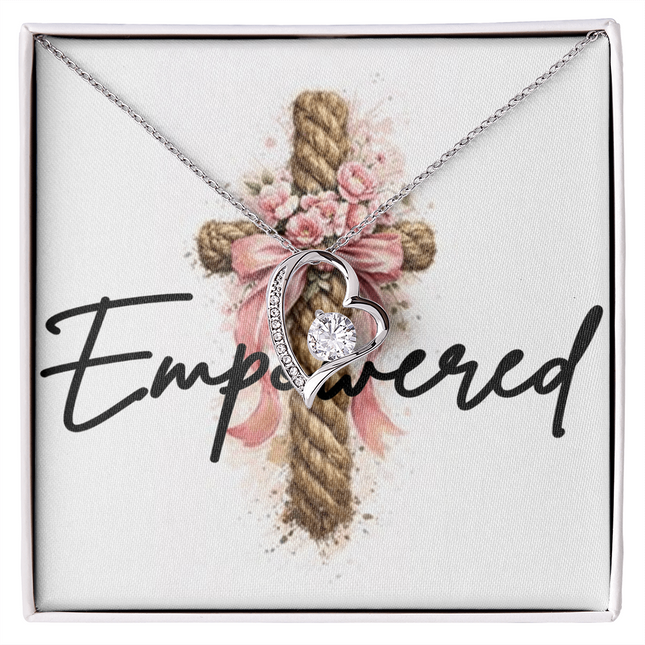 Empowered | Christian Forever Love Necklace | Gift for Her