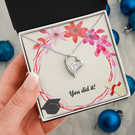 You Did It Forever Love Necklace | Graduation Gift