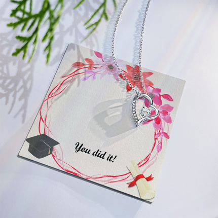 You Did It Forever Love Necklace | Graduation Gift