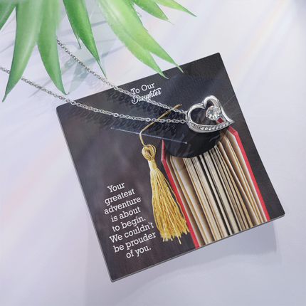 Daughter Graduation Forever Love Necklace | Proud of You Gift