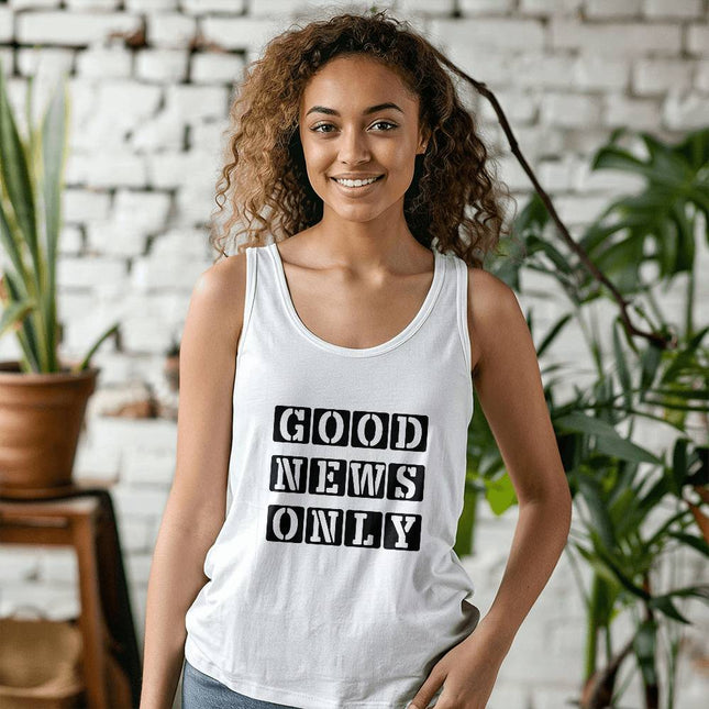 Good News Only Tank Top | Christian Encouragement Shirt