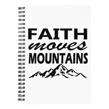 Christian Journal: Faith Moves Mountains Spiral Notebook | White | 6x8