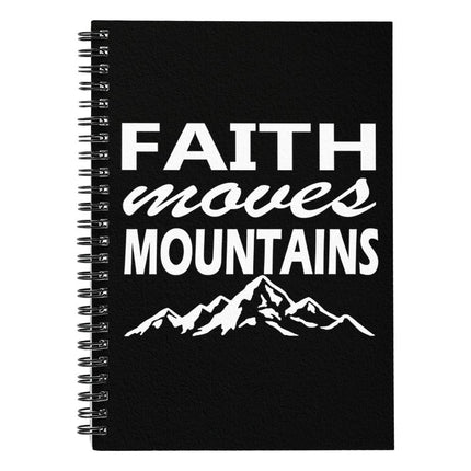 Christian Journal: Faith Moves Mountains Spiral Notebook | Black | 6x8