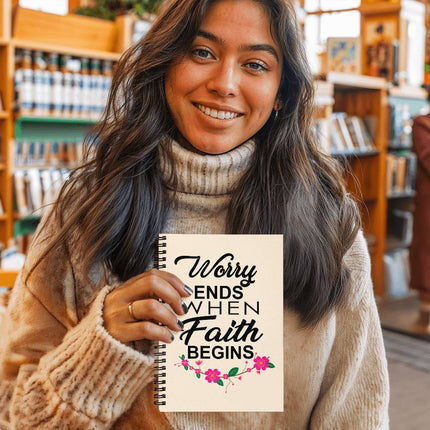 Christian Journal: Worry Ends When Faith Begins Spiral Notebook | Cream | 6x8
