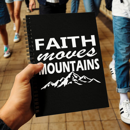 Christian Journal: Faith Moves Mountains Spiral Notebook | Black | 6x8