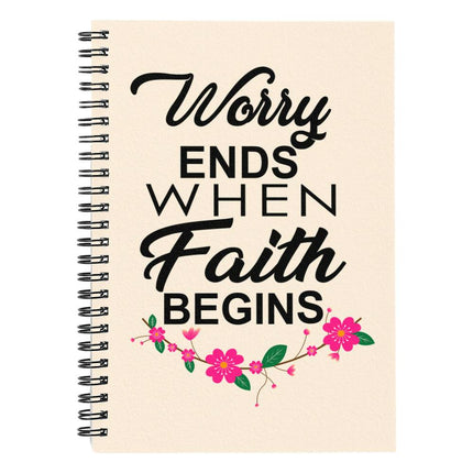 Christian Journal: Worry Ends When Faith Begins Spiral Notebook | Cream | 6x8
