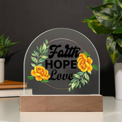 Faith Hope Love Acrylic Plaque |  LED Floral Décor