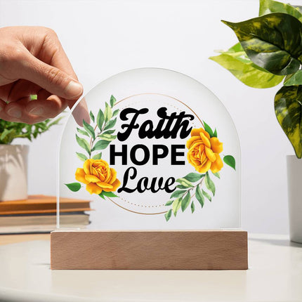 Faith Hope Love Acrylic Plaque |  LED Floral Décor